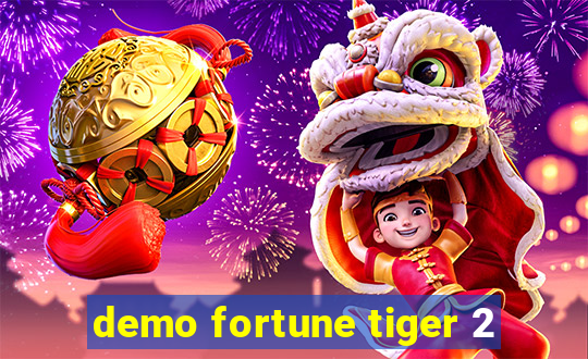 demo fortune tiger 2